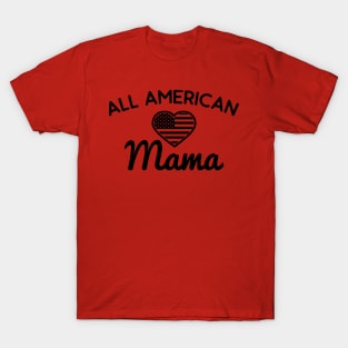 All American Love Mama T-Shirt